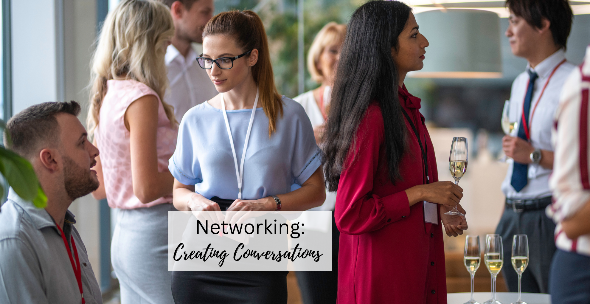 Networking Creating Conversations